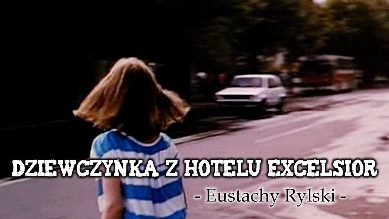 Dziewczynka z hotelu Excelsior