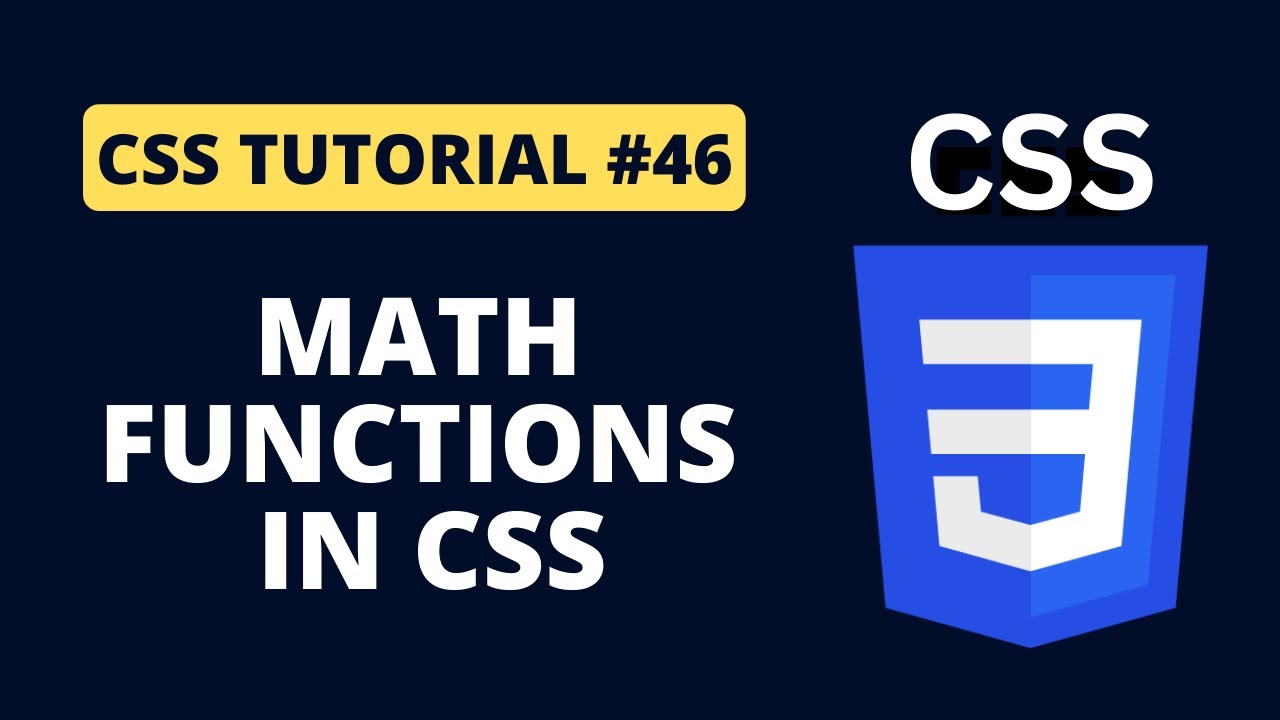 CSS Tutorial #46 - Math Functions in CSS | Programming For Beginners