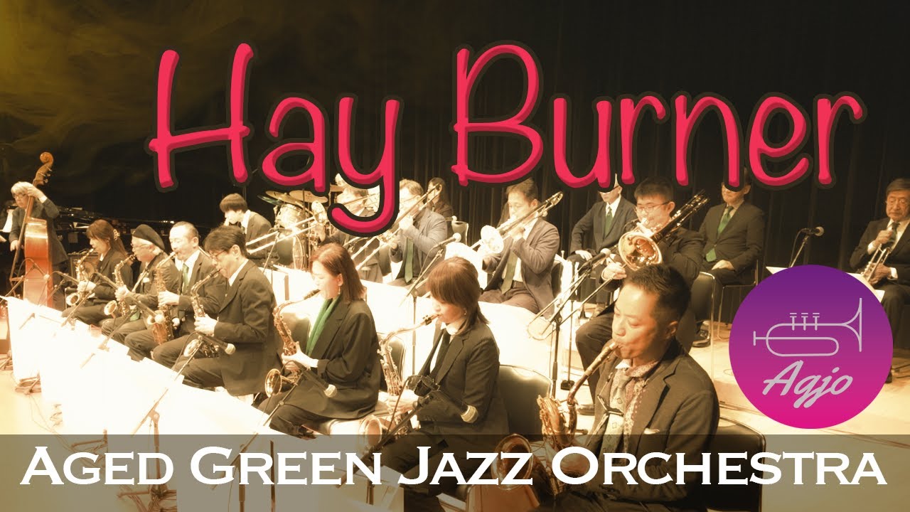 【AGJO】Hay Burner｜18th Live Concert