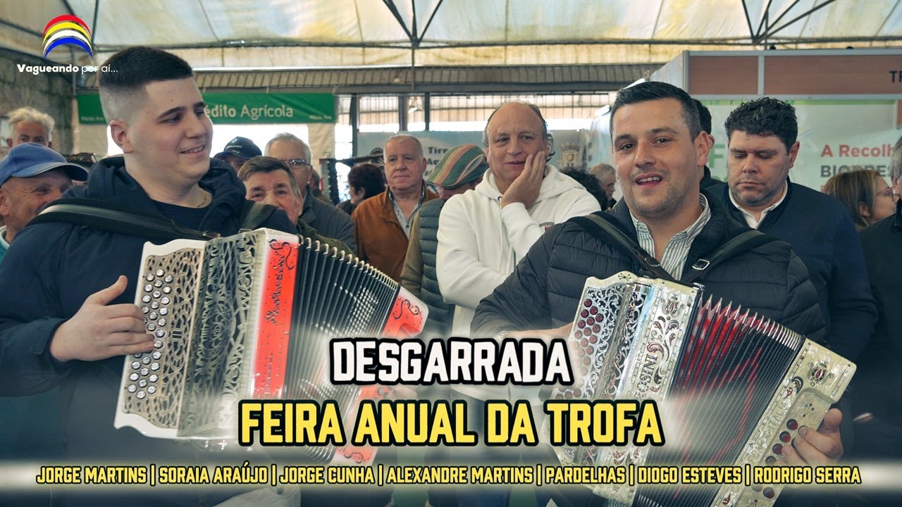 Desgarrada - Feira Anual da Trofa 2025