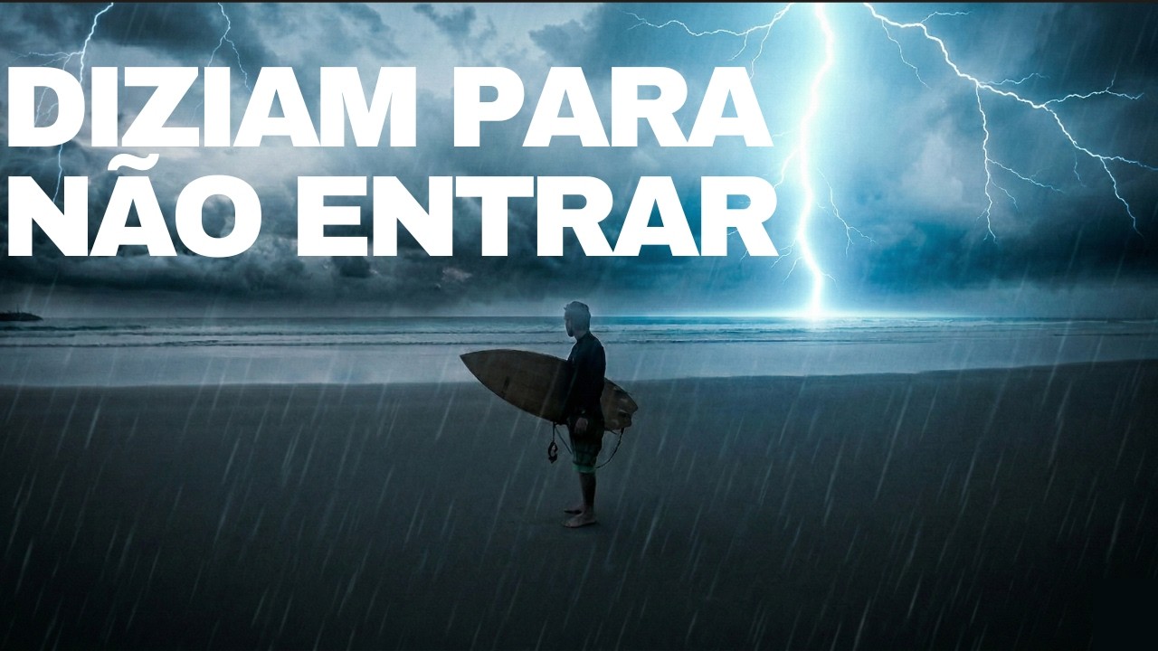 ENTREI NO MAR ANTES DA TEMPESTADE… OLHA NO QUE DEU!