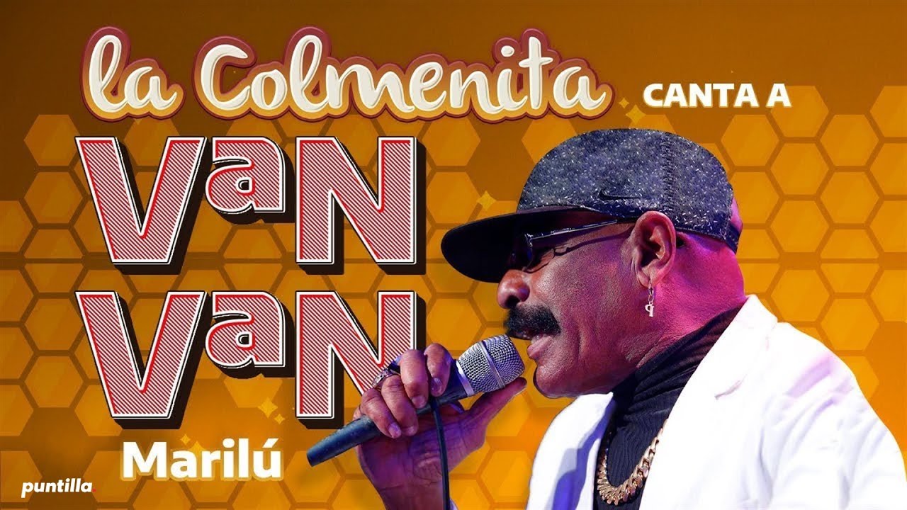 Los Van Van - La Colmenita canta a Van Van ׀ Marilú
