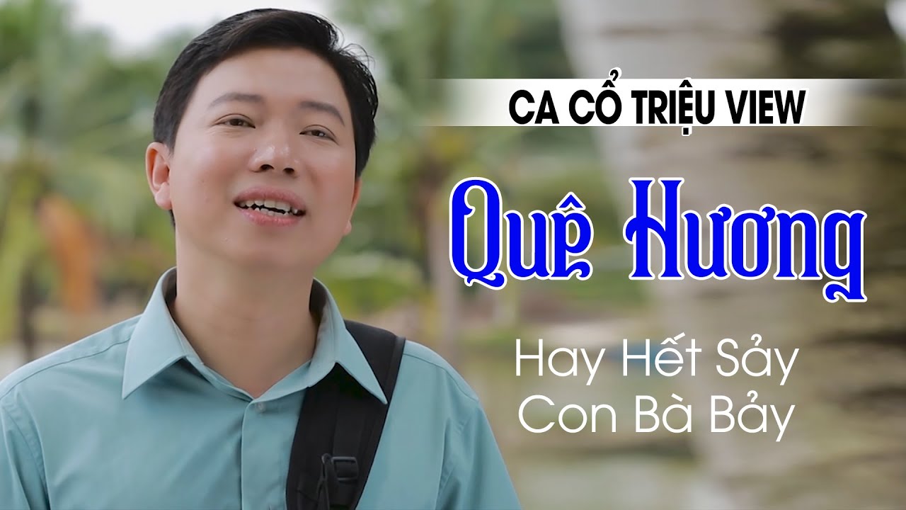 Ca Cổ Triệu View Tân Cổ Mẹ hay Hết Sảy Con Bà Bảy ❤️ Tân Cổ Quê Hương - Thanh Nhường