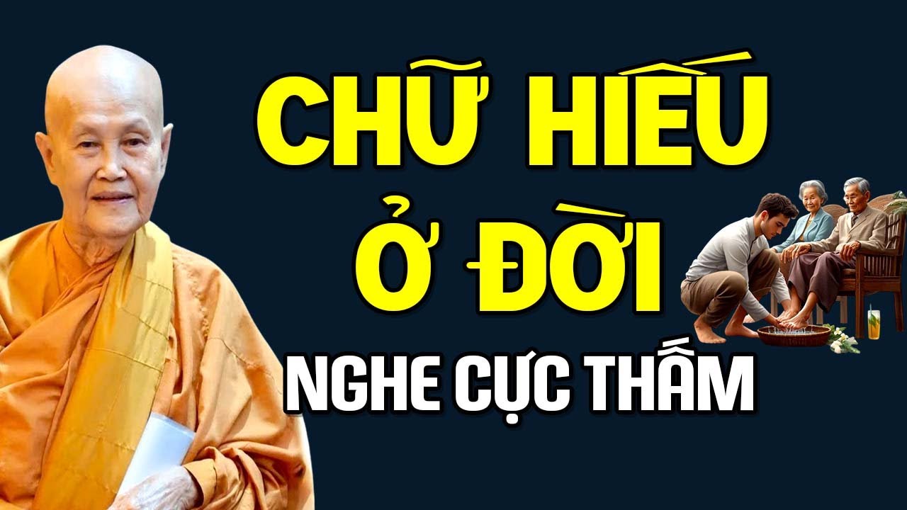 CHỮ HIẾU Ở ĐỜI - Nghe Để Biết Cách Báo Hiếu Cha Mẹ Trọn Vẹn Nhất | SC. Tâm Tâm