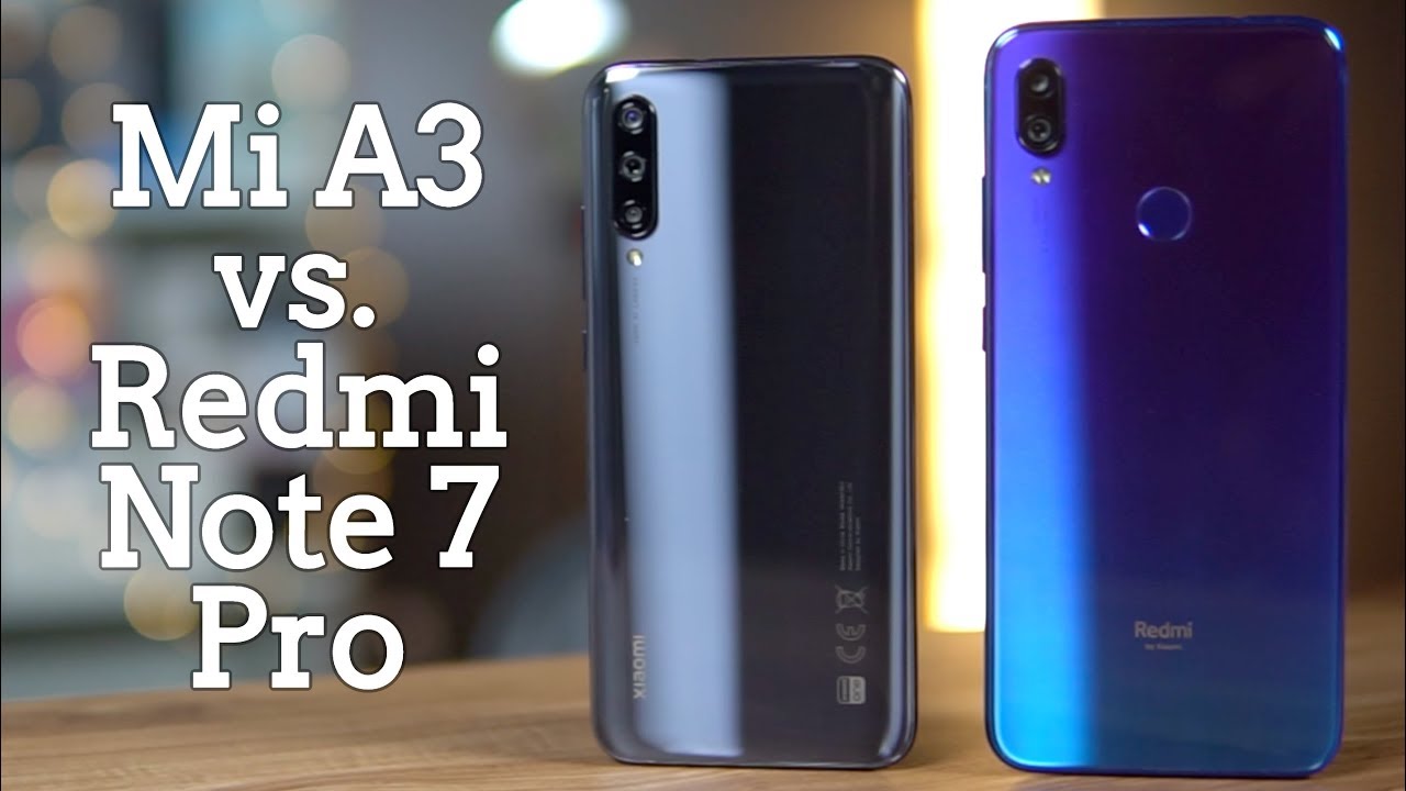 Xiaomi Mi A3 vs Redmi Note 7 Pro Comparison | Design, Camera, Performance - Stock Android vs MIUI