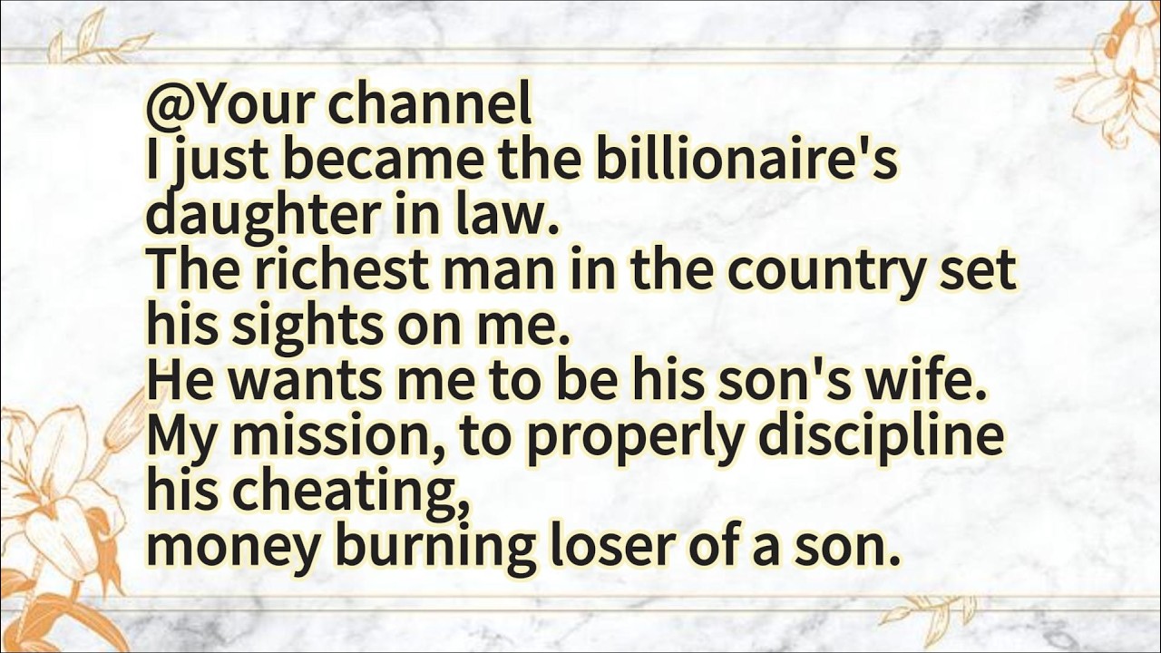 I just became the billionaire's daughter in law.