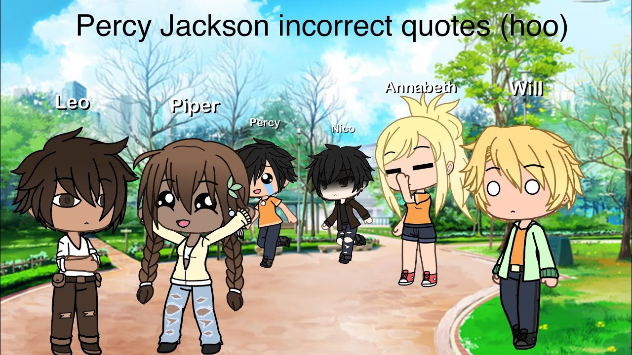 Percy Jackson incorrect quotes part 3
