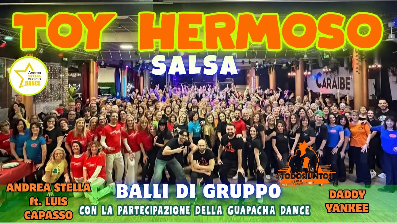 TOY HERMOSO | Daddy Yankee | BALLI DI GRUPPO | + TUTORIAL | Andrea Stella ft. Baila Con Luis | SALSA