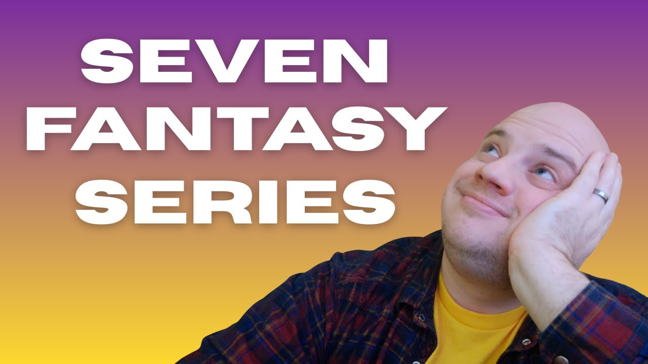 All The Fantasy Series I Need To Finish