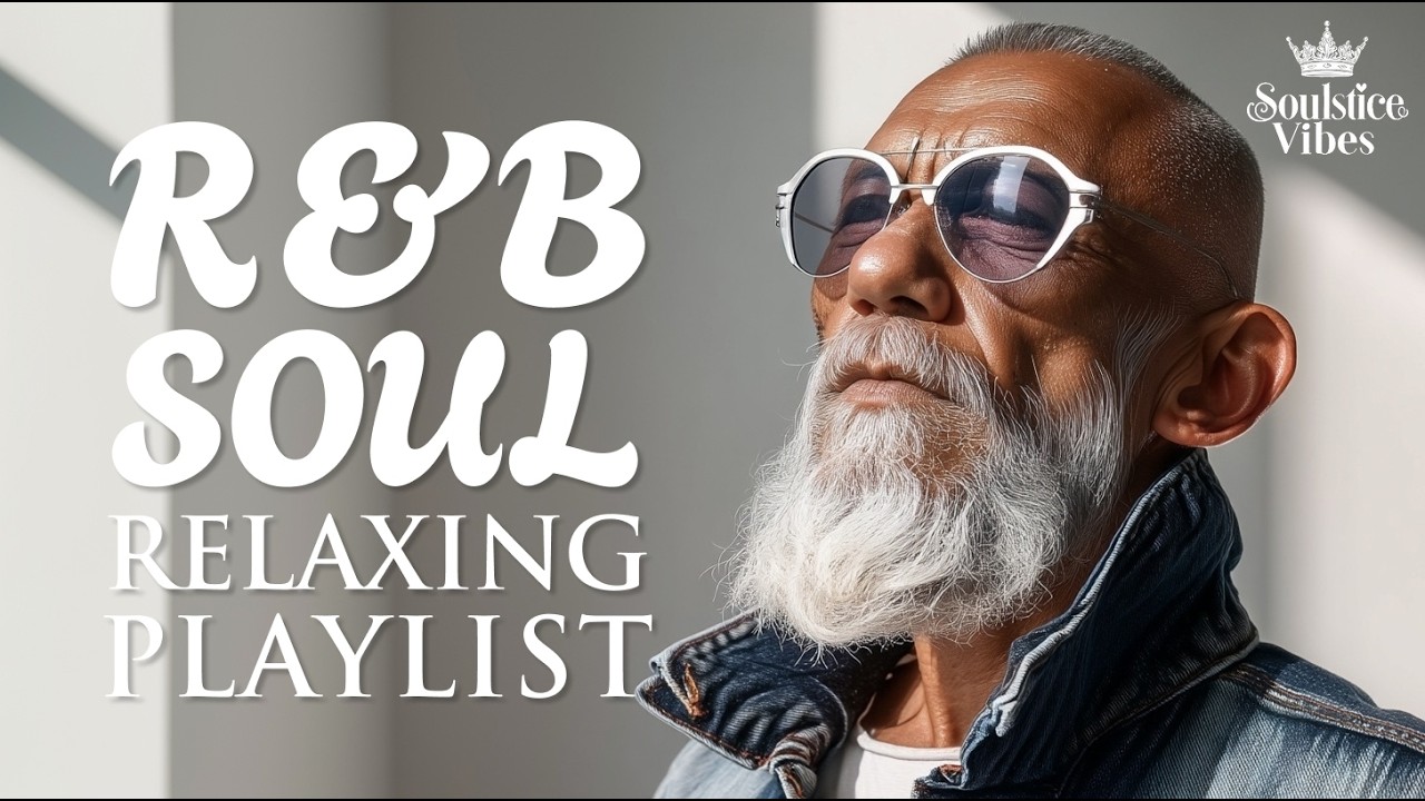 [Relax R&B] Healing Soul &ndash; R&B for Peace and Reflection / Soul / Jazz | Focus /Study / Work