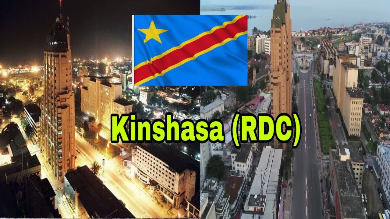 Zoom sur la RDC( R&eacute;publique d&eacute;mocratie du Congo), Pr&eacute;cis&eacute;ment la Capitale( Kinshasa)