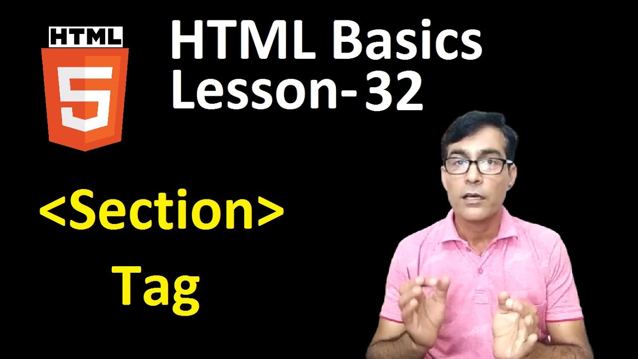 Section tag in HTML in hindi | HTML Basics for lesson-32 | html for beginners in hindi | learn html