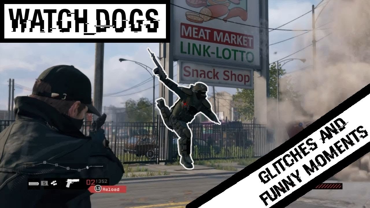 Watch_Dogs Glitches and Funny Moments Compilation