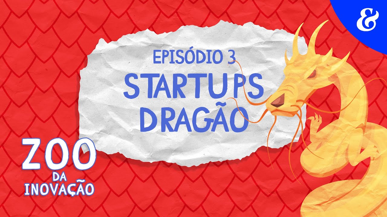Zoo da Inovação I EP 3 - Startups Dragão