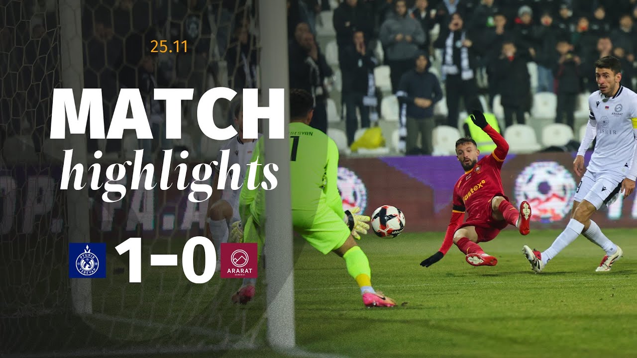 Pyunik - Ararat-Armenia 1:0 | Match Highlights