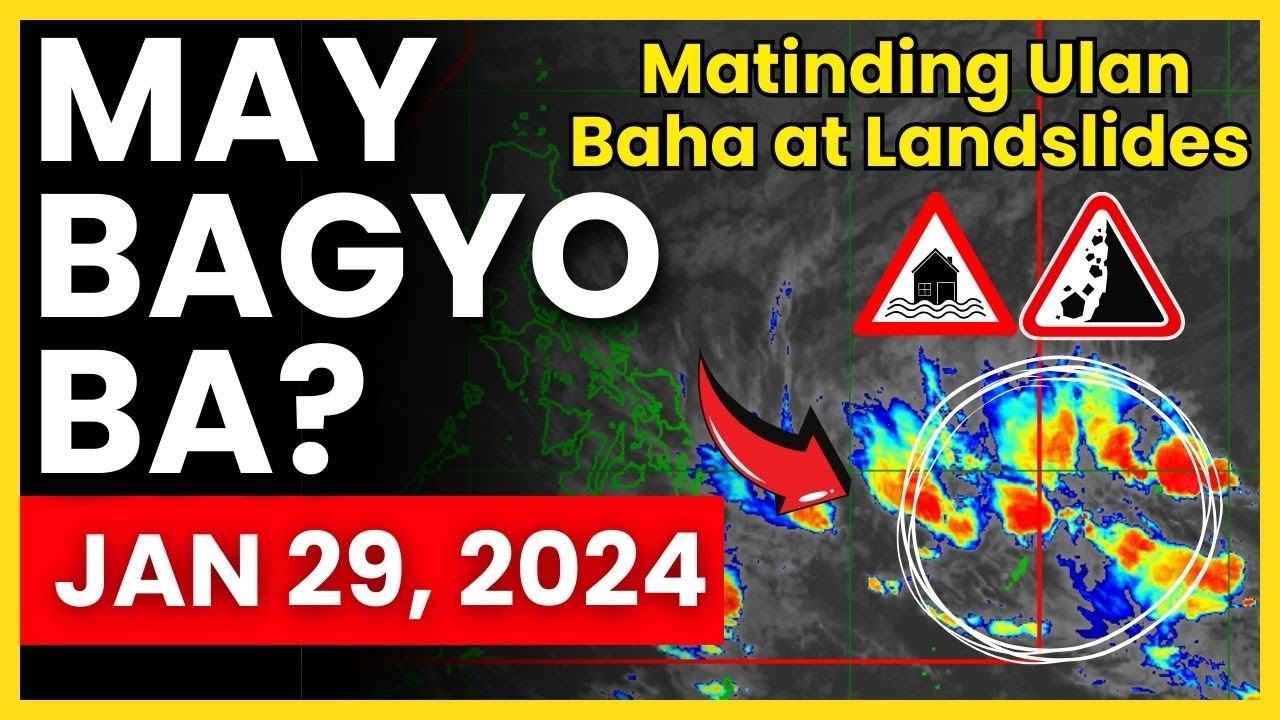 May Bagyo Ba? Today Bagyo Update Jan 29, 2024 | May Low Pressure Area Ba?