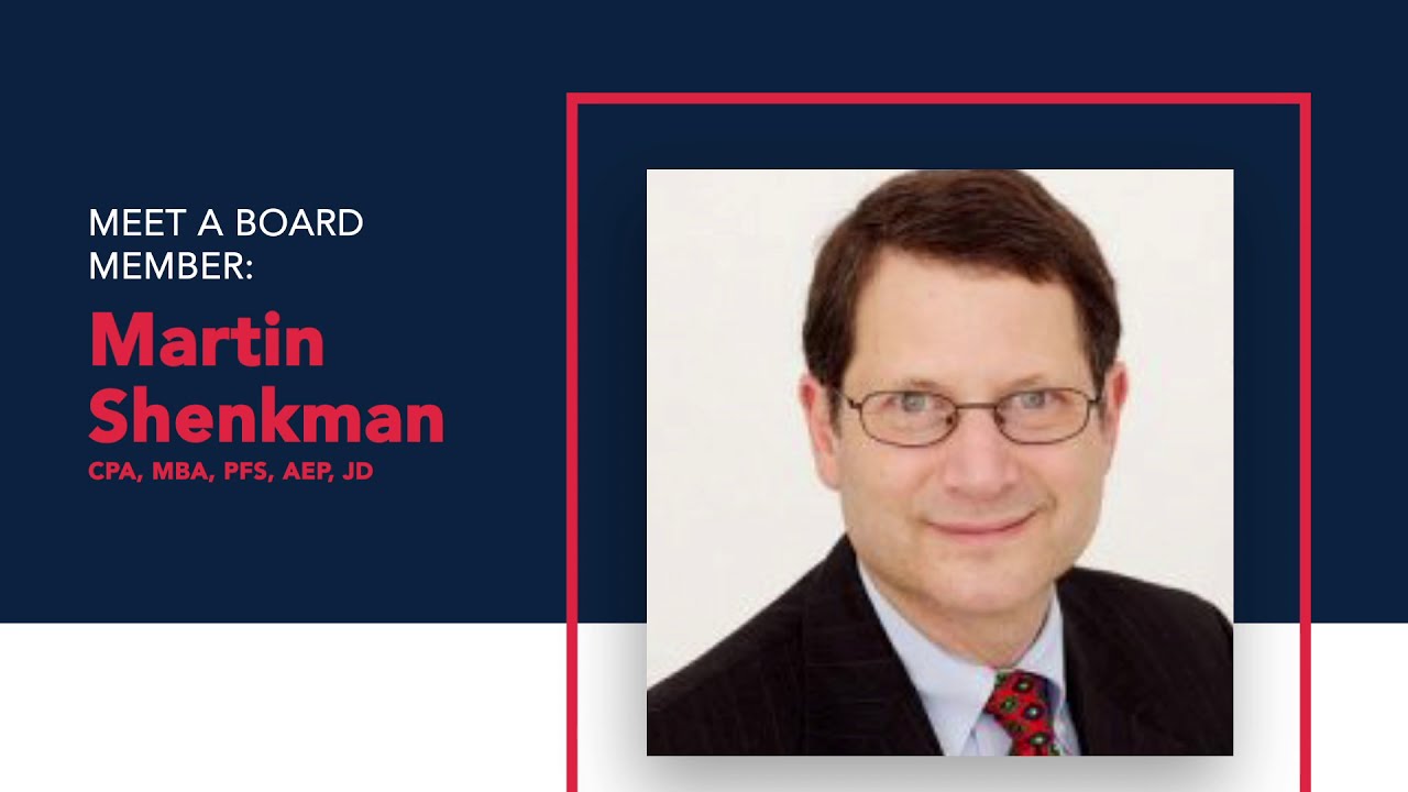 Meet a Board Member: Martin Shenkman, CPA, MBA, PFS, AEP, JD