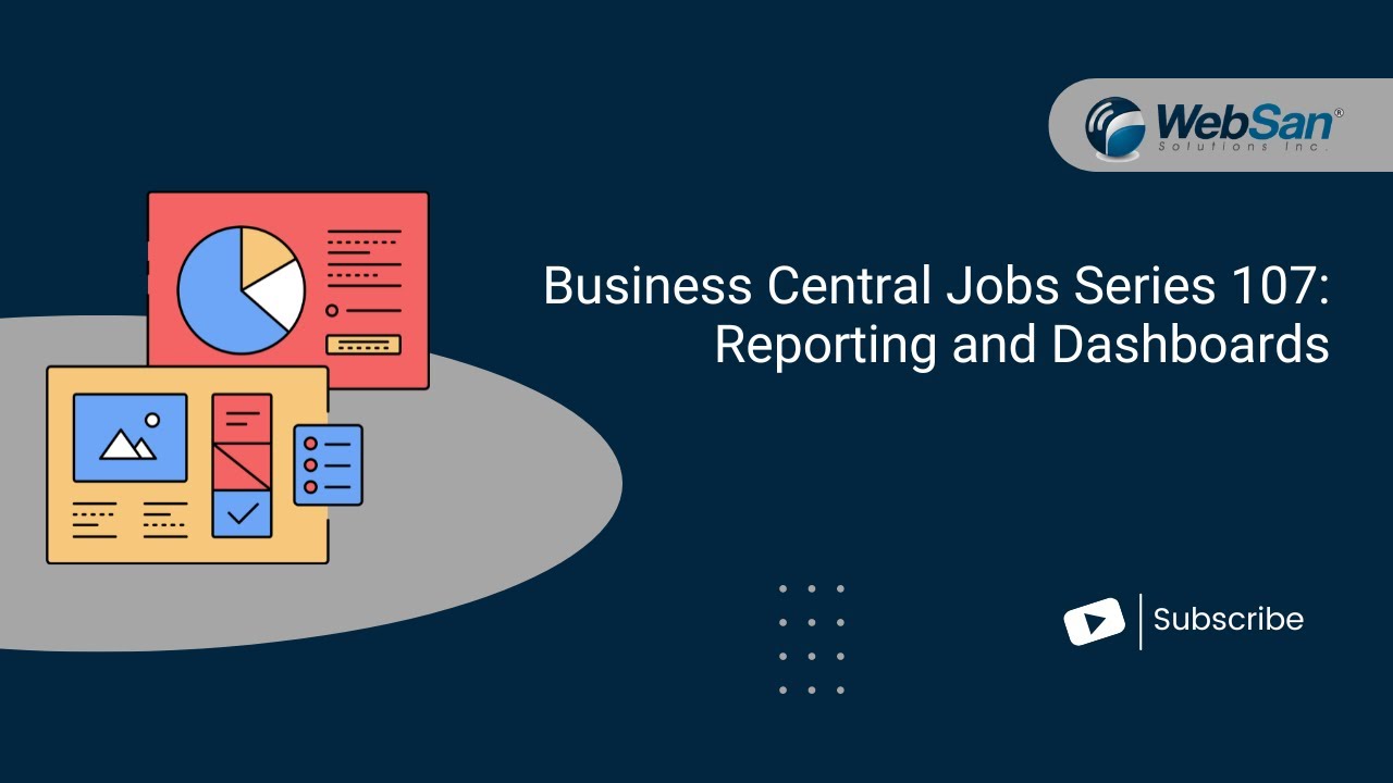 Business Central Jobs Webinar Series 107/Project: Reporting and Dashboards