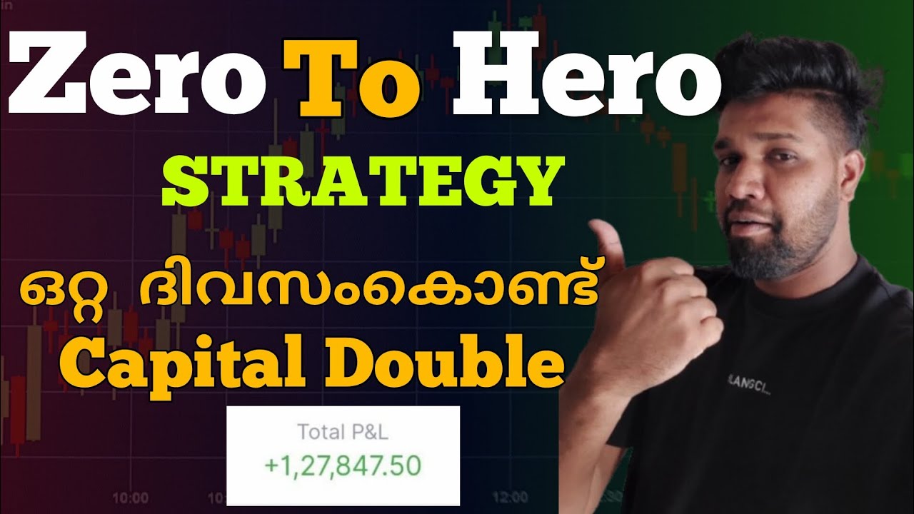 Zero to Hero Trading Strategy Malayalam | Expery Day Trading Strategy Malayalam | Best Strategy |