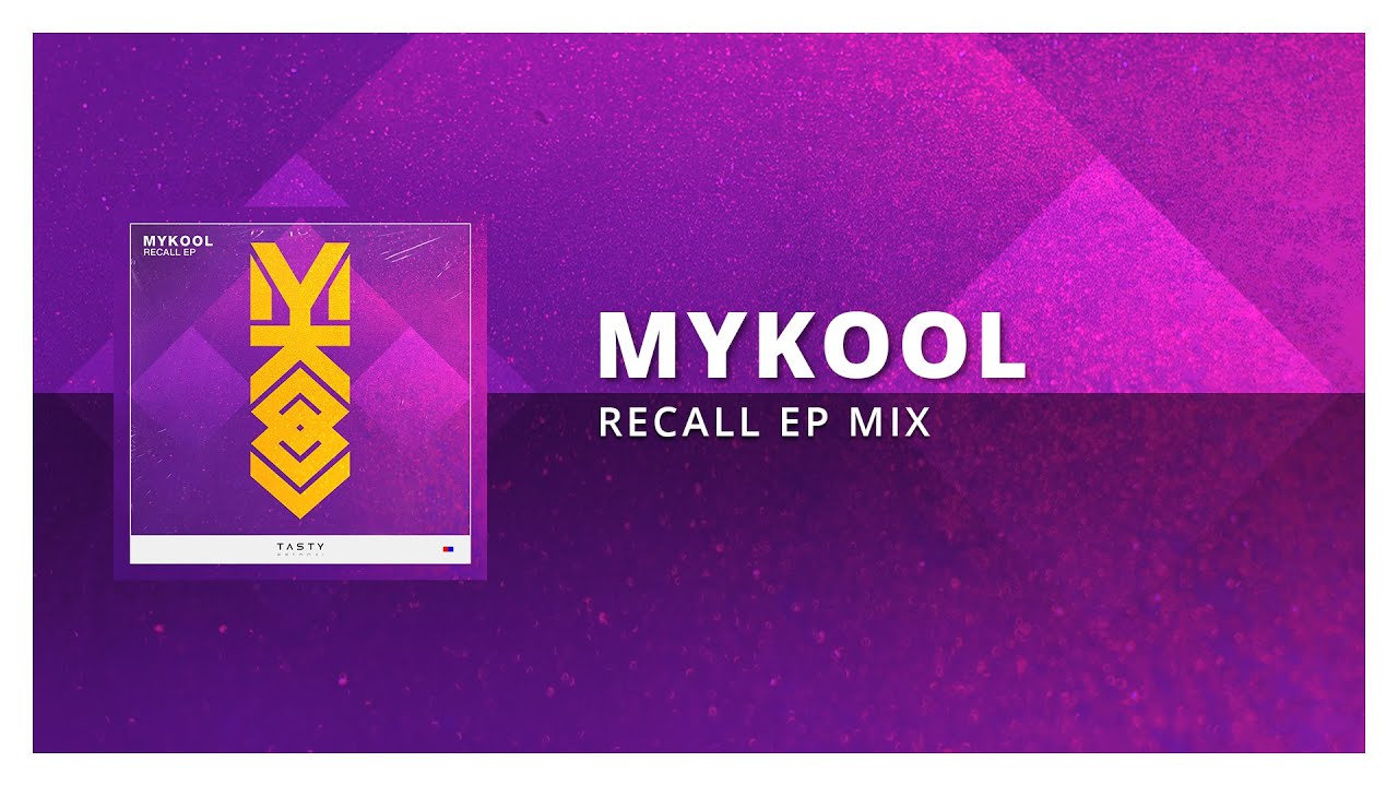 MYKOOL - Recall EP (Drum & Bass Mix) [Tasty Release]