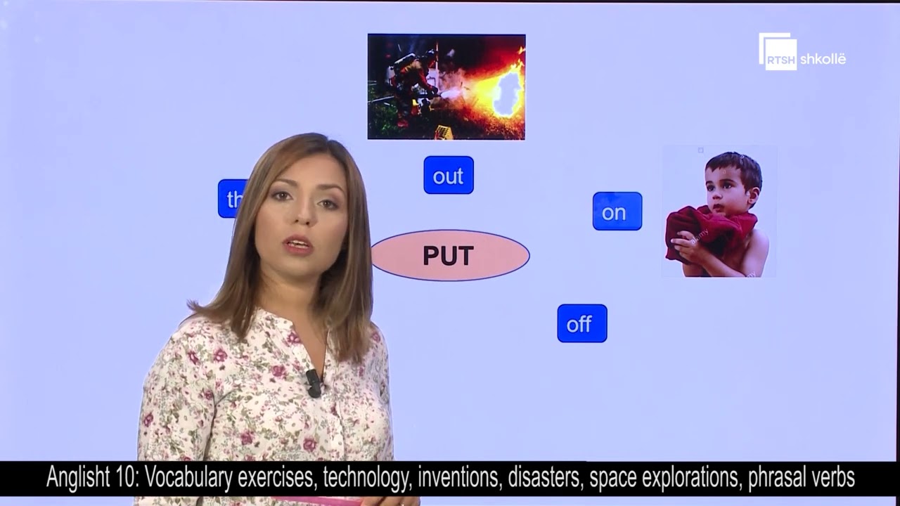Vocabulary exercises: technology, inventions, disasters, space explorations, phrasal | Anglisht 10