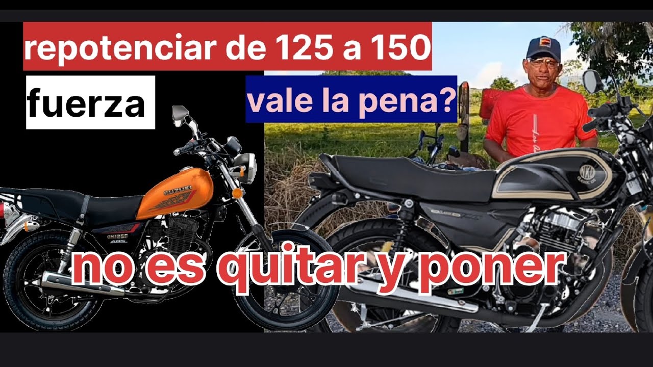 REPOTENCIAR UNA MOTOCICLETA 125 SERÁ BUENA IDEA?  TE LO CUENTO EN MI OPINIÓN PERSONAL 