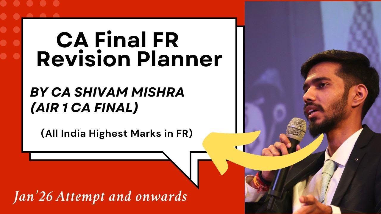FR Revision Planner | CA Final | Jan'26 Attempt and onwards | AIR 1 CA Final