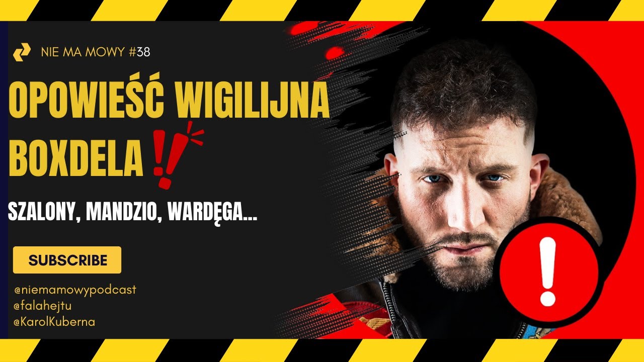 OPOWIEŚĆ WIGILIJNA BOXDELA (BOXDEL, WARDĘGA, MANDZIO, SZALONY REPORTER)