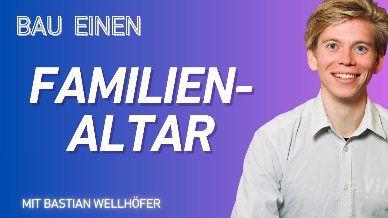 Bau einen Familienaltar | Predigt vom 22.02.2026 mit Bastian Wellhöfer