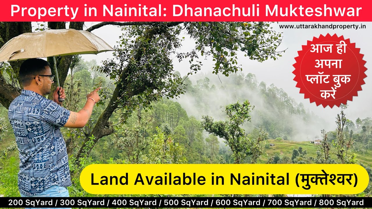 Property for Sale: Land Available in Nainital (Dhanachuli Mukteshwar) ~ Call & Book Your Plot Today 