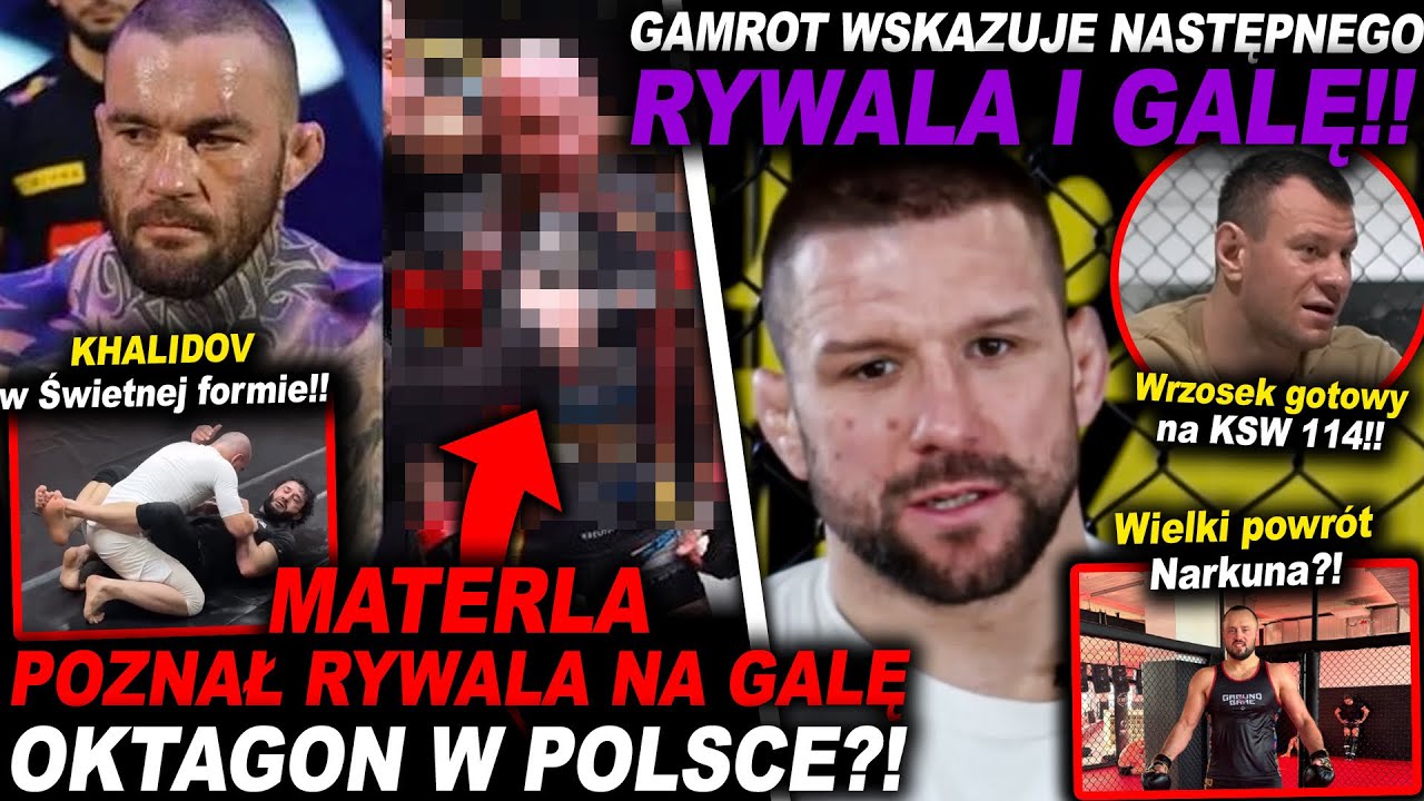 GAMROT ZDRADZA NAZWISKO RYWALA! MATERLA POZNAŁ PRZECIWNIKA&ndash; COŚ SIĘ SZYKUJE?!(KSW,UFC,MMA,KHALIDOV)
