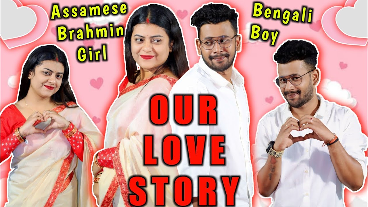 Our Love Story | Struggle Of Our Love | Assamese vs Bengali #vlog #lovestory #assamesecouplevlogs
