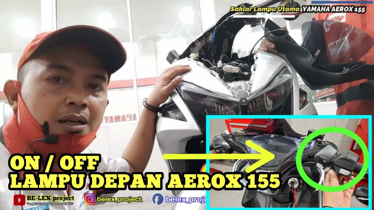 CARA MEMBUAT on/off SAKLAR LAMPU UTAMA DI YAMAHA AEROX 155 !! [ Mekanik Yamaha ]