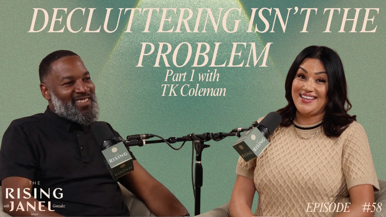 Decluttering Won’t Work Until You Face THIS (Emotional Clutter) | TK Coleman (Part 1)