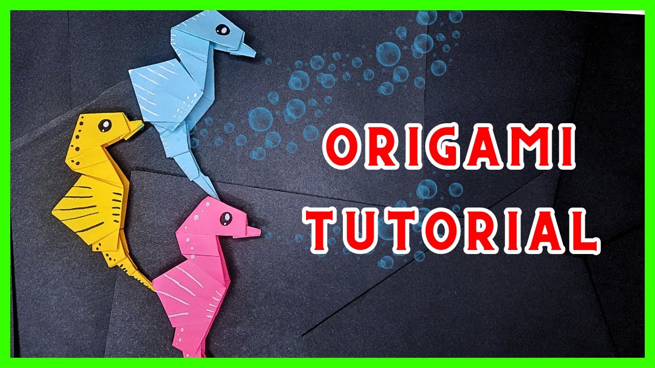 ⩥ Cómo hacer un CABALLITO de MAR de Origami