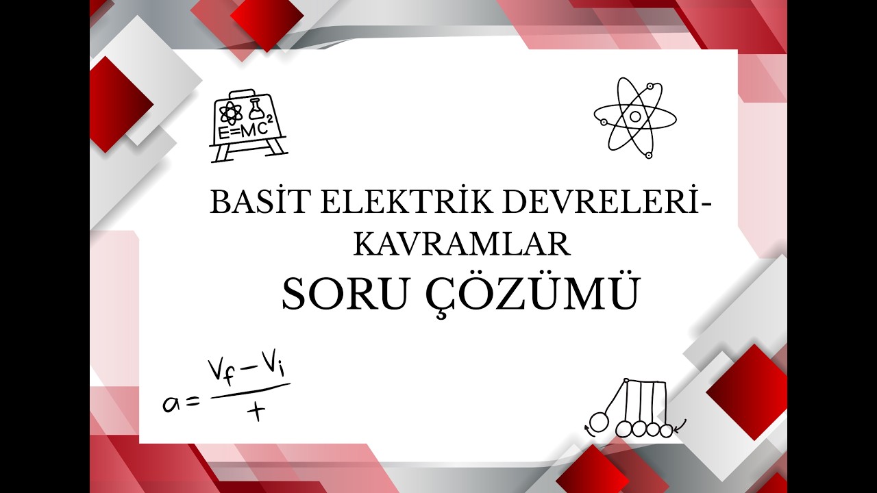 elektrik akımı soru çözümü