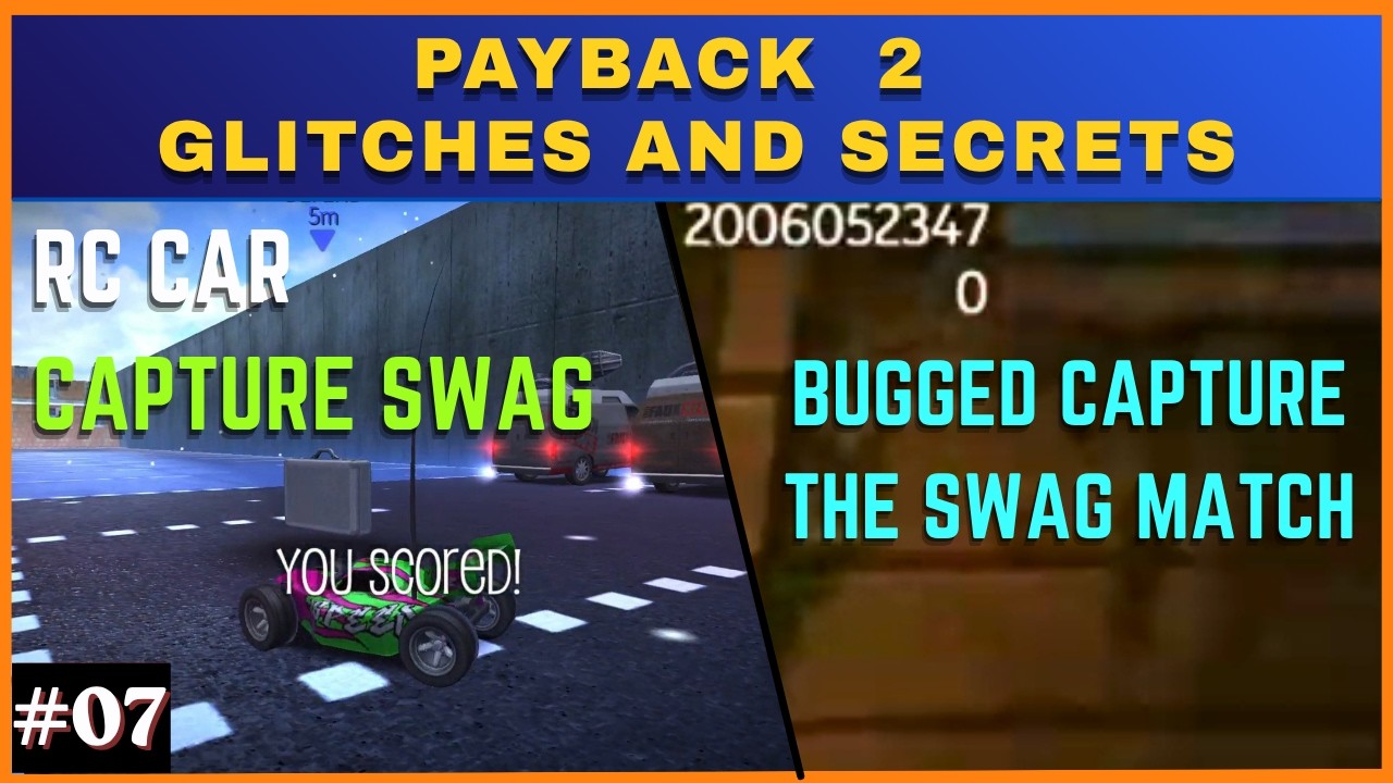 Payback 2 Glitches and Secrets #07 - Capturing the Swag with RC Car and more