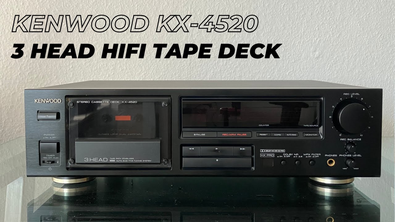 Kenwood KX-4520 3 Head HiFi Tape Deck