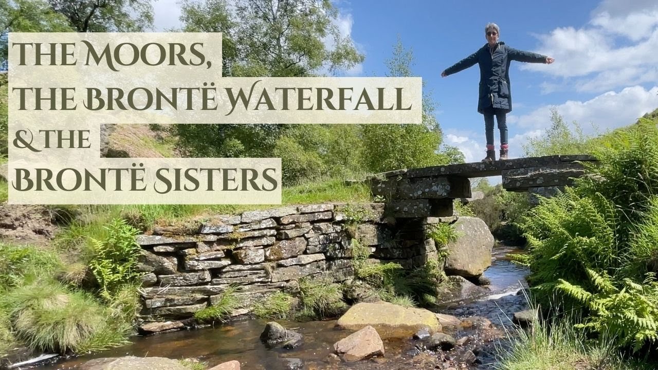 The Moors, the Brontë Waterfall & the Brontë Sisters