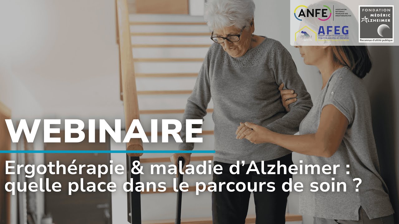 Ergothérapie & maladie d’Alzheimer : quelle place dans le parcours de soin ?