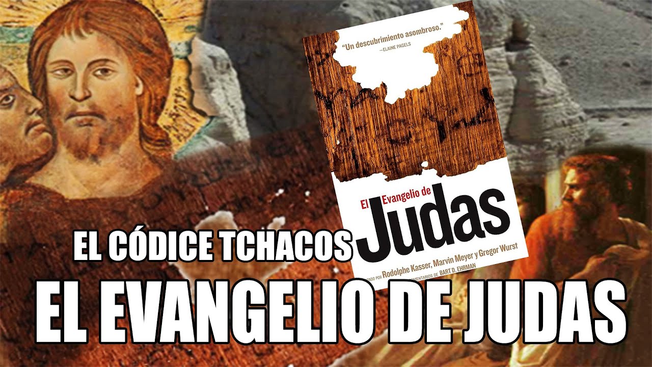 EL EVANGELIO DE JUDAS - C&Oacute;DICE TCHACOS