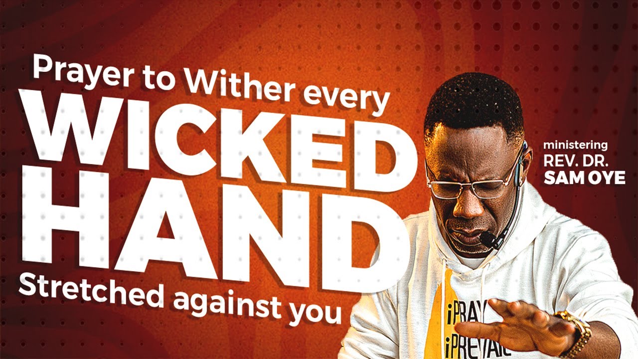 ENOUGH IS ENOUGH; Prayers To Against Wicked Hand | Prophetic Prayer Hour | Rev. Sam Oye [Day 1438]