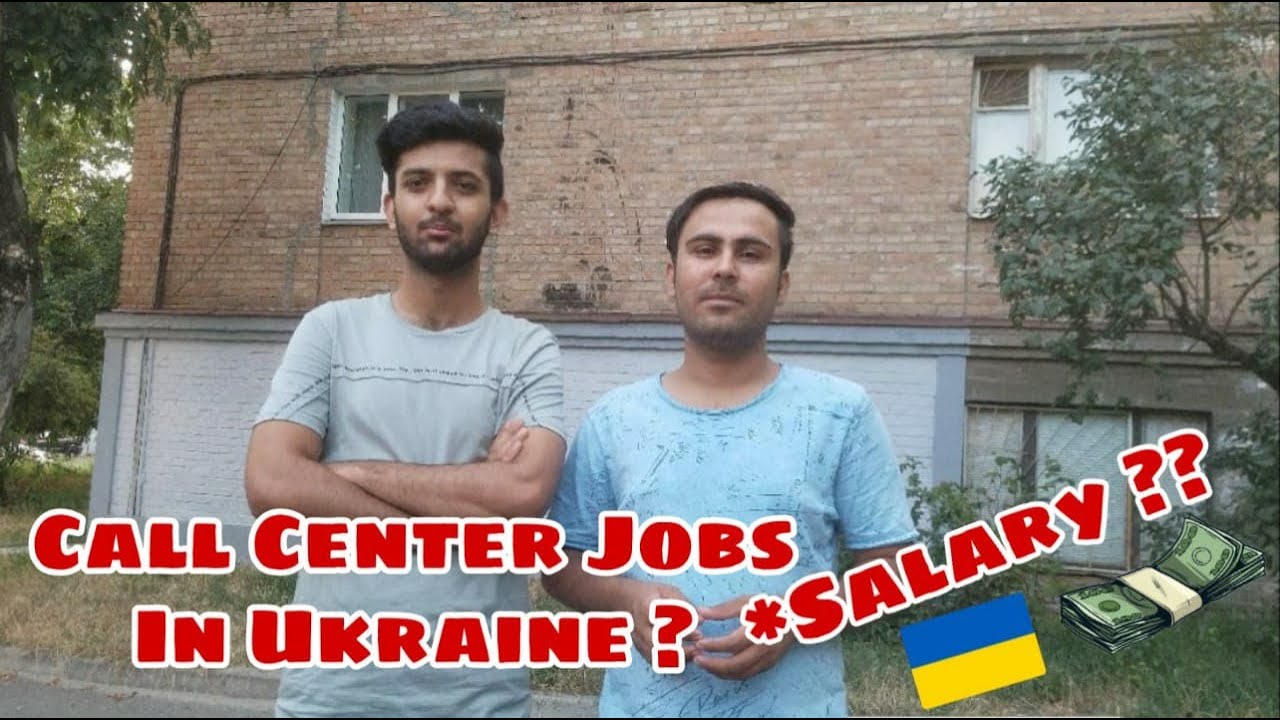 Call Center Jobs In Ukraine | Salary In Call Center | Call center In Ukraine | Work In Ukraine