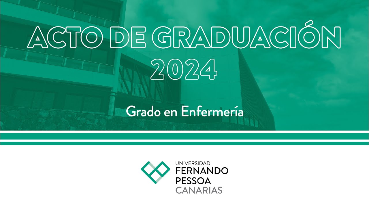 Acto de Graduación 2024 - Grado en Enfermería