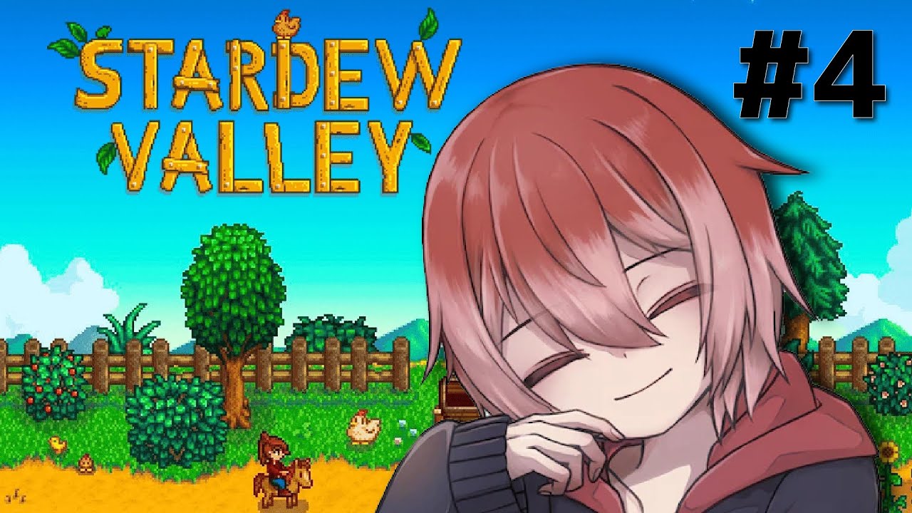 【Stardew Valley】 今起きました #4