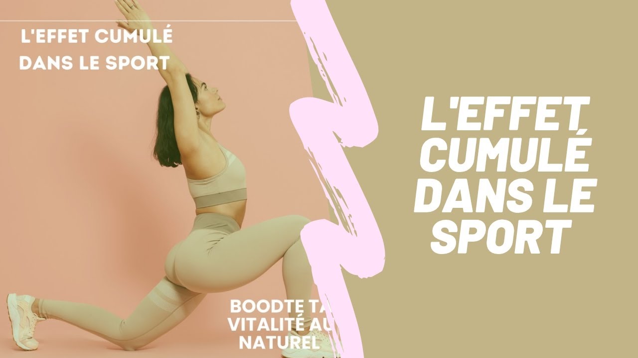 L'effet cumul&eacute; dans le sport.