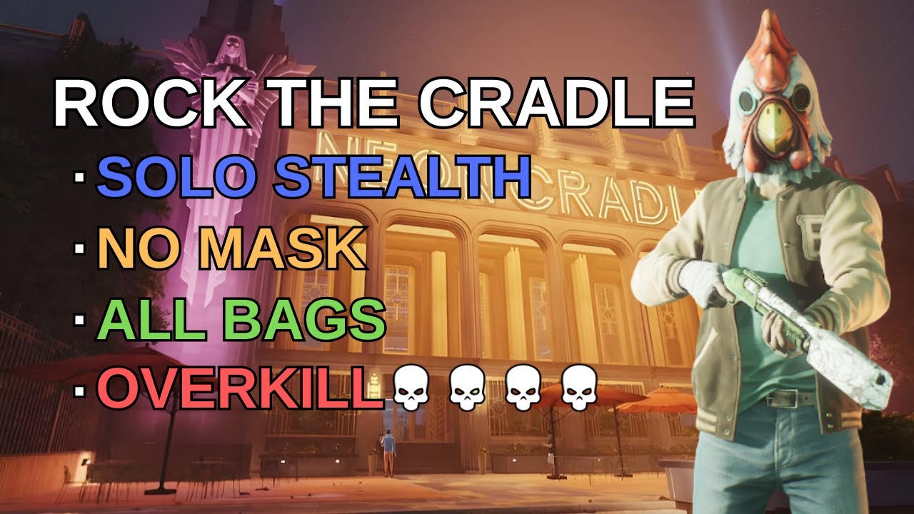 PAYDAY 3 | Rock The Cradle Stealth