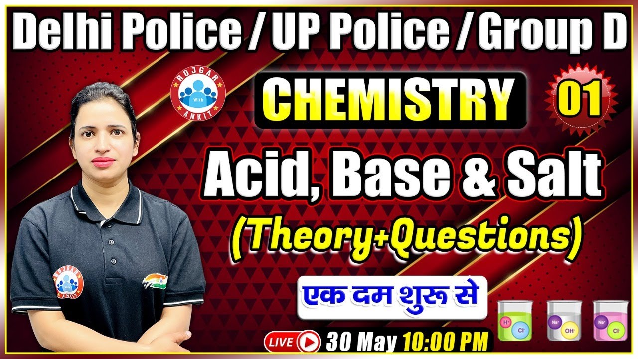 Chemistry : Acid, Base & Salt | Chemistry for Delhi Police/Group D/UP Police by Bhawna Ma'am