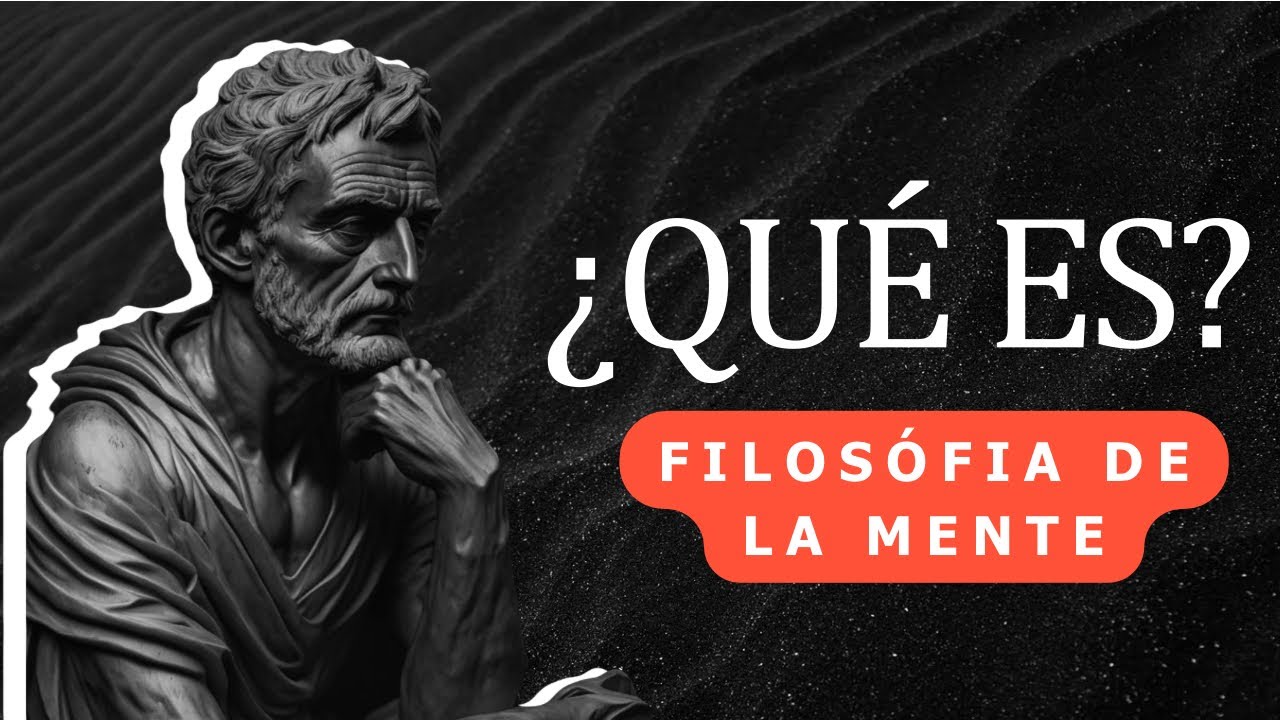 FILOSOF&Iacute;A DE LA MENTE | &iquest;QU&Eacute; ES?