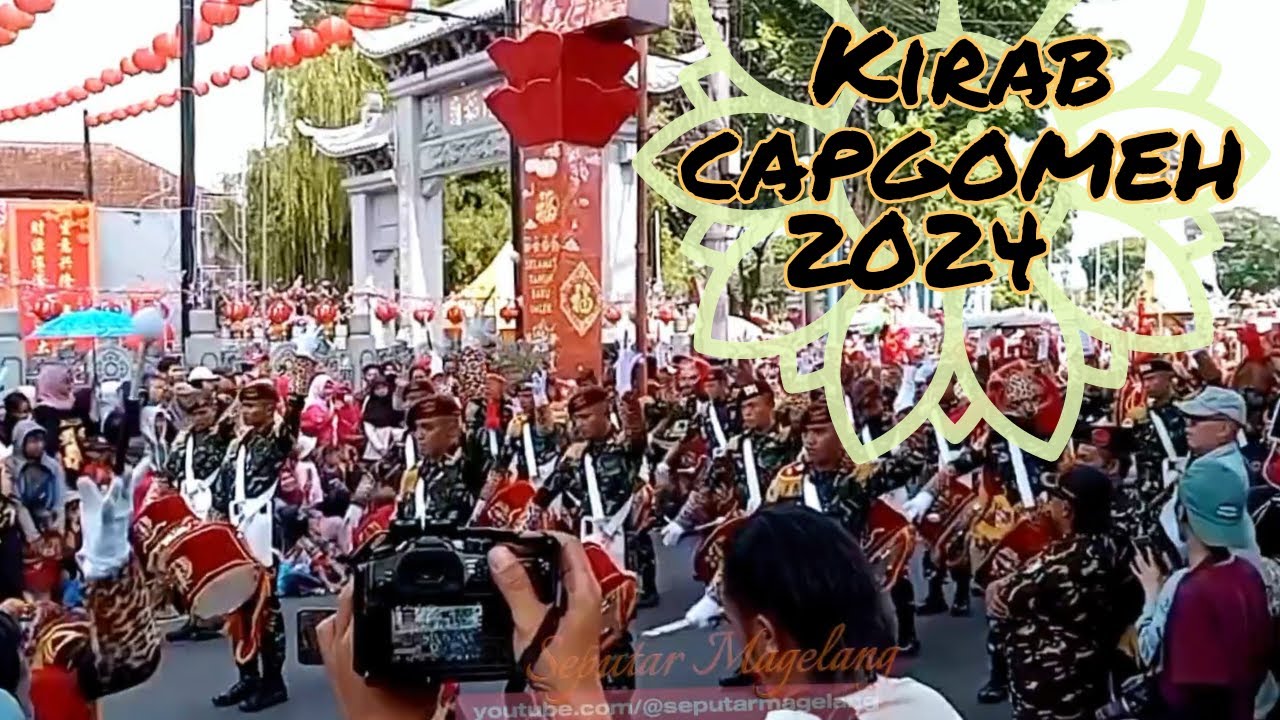 Full Kirab CapGoMeh Kota Magelang 2024 | Karnaval Imlek